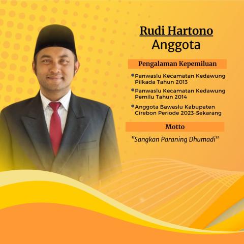 Anggota Bawaslu Kabupaten Cirebon (Rudi Hartono)